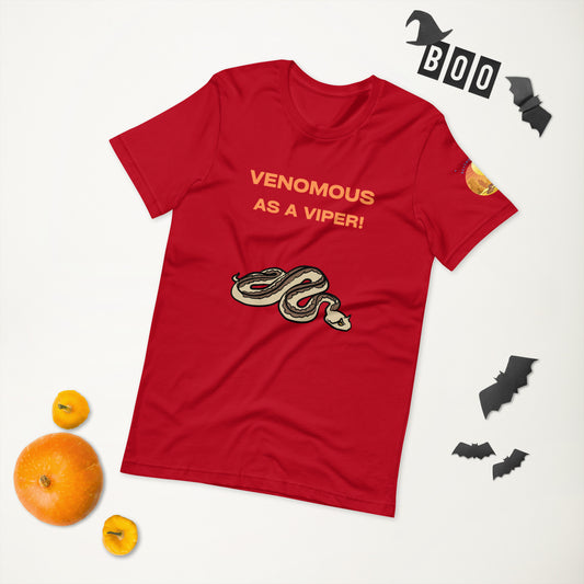 Venomous as a Viper! T-Shirt