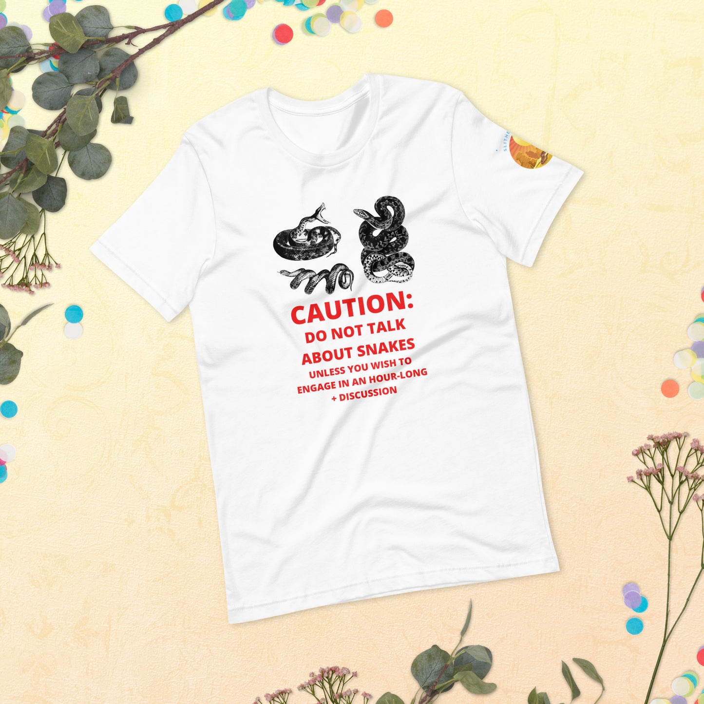 Caution do not talk about snakes unless… T-Shirt